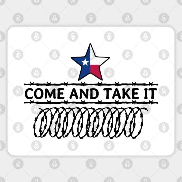 Come And Take It - Texas Razor Wire Magnet by denkatinys